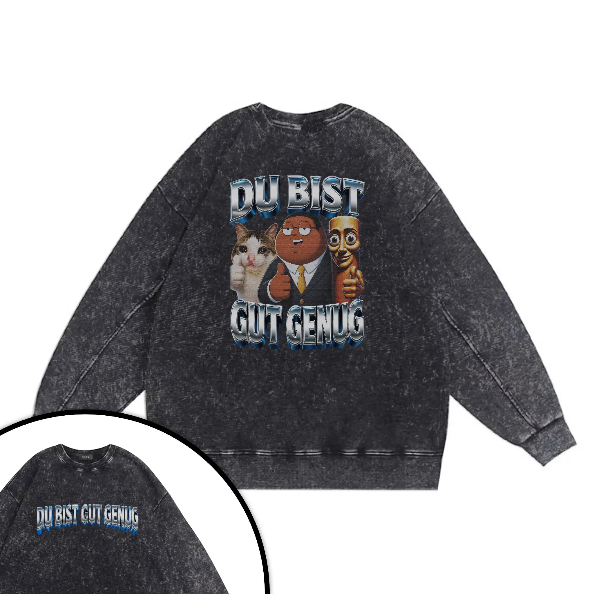 DU BIST GUT GENUG衛衣