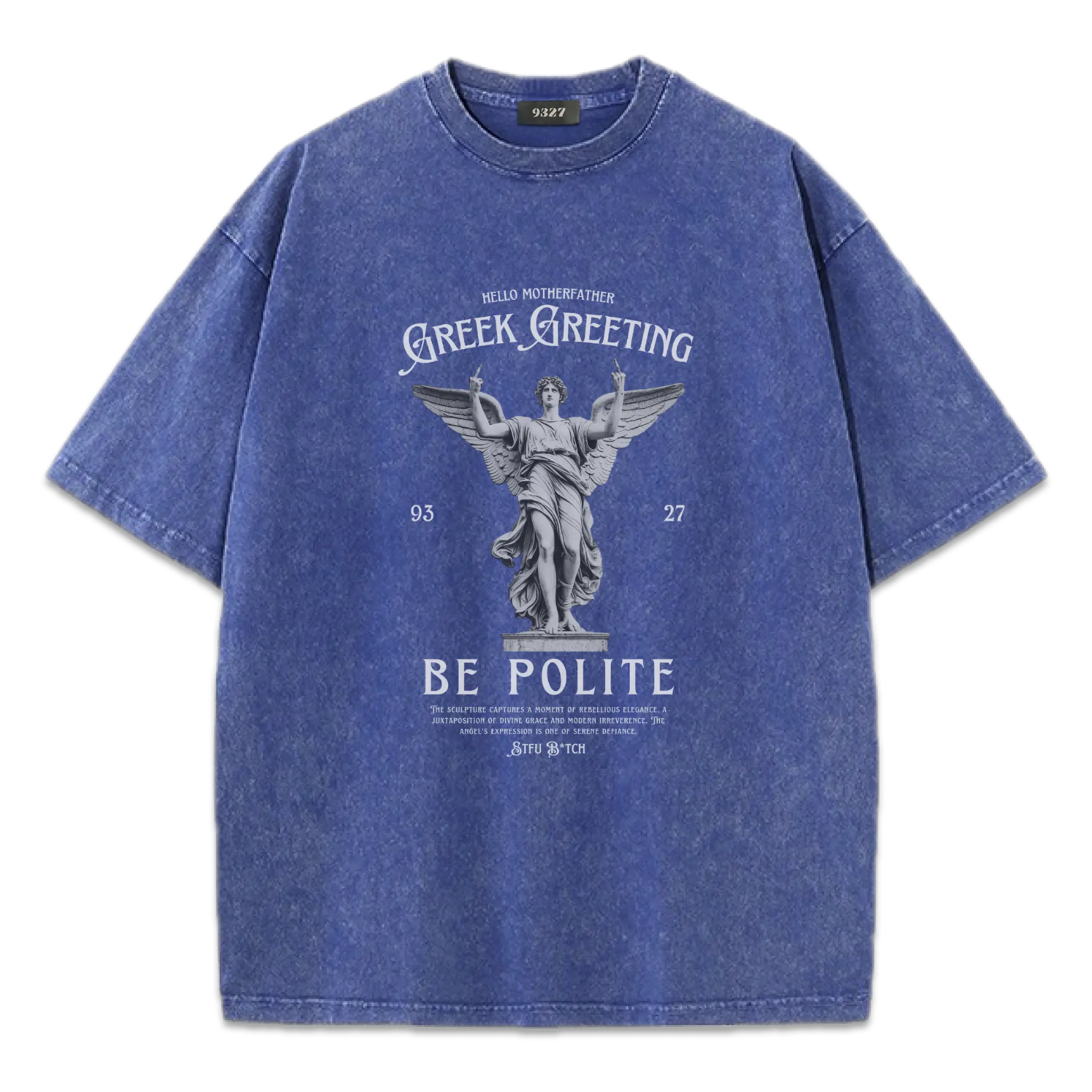 Be Polite - T恤