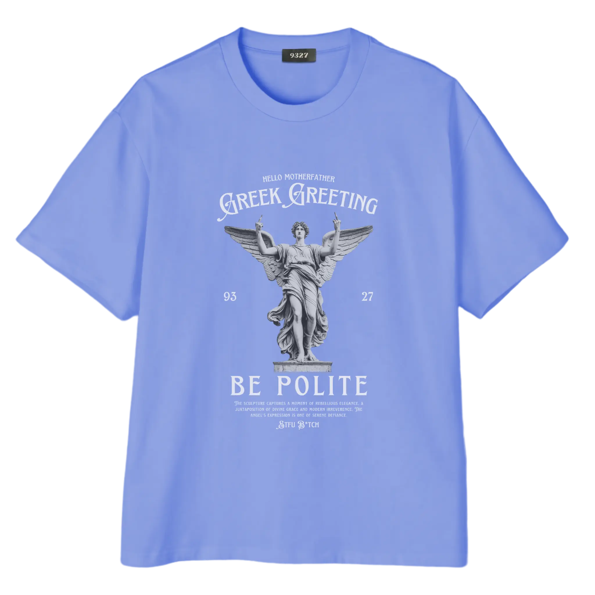 Be Polite - T恤