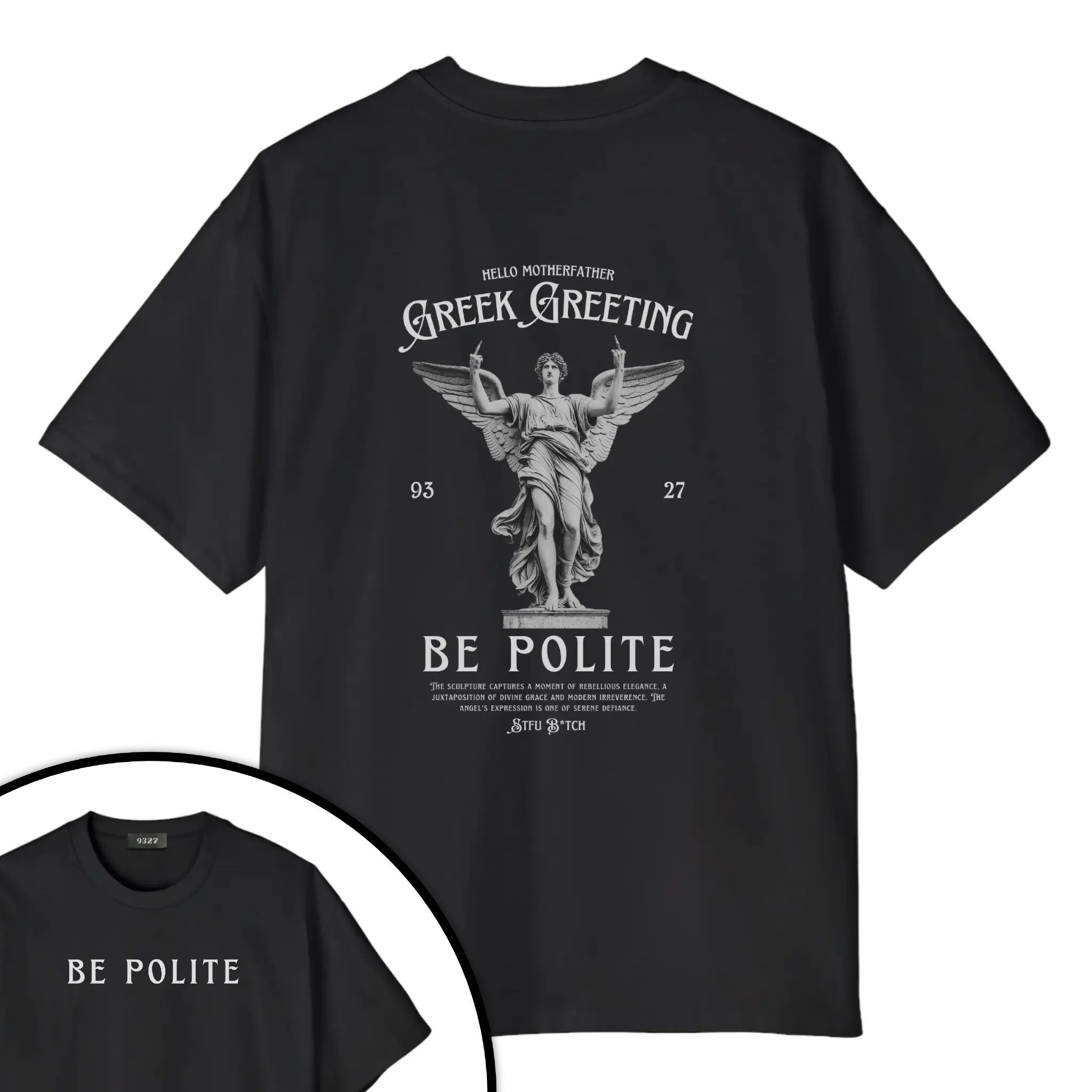 Be Polite - T恤