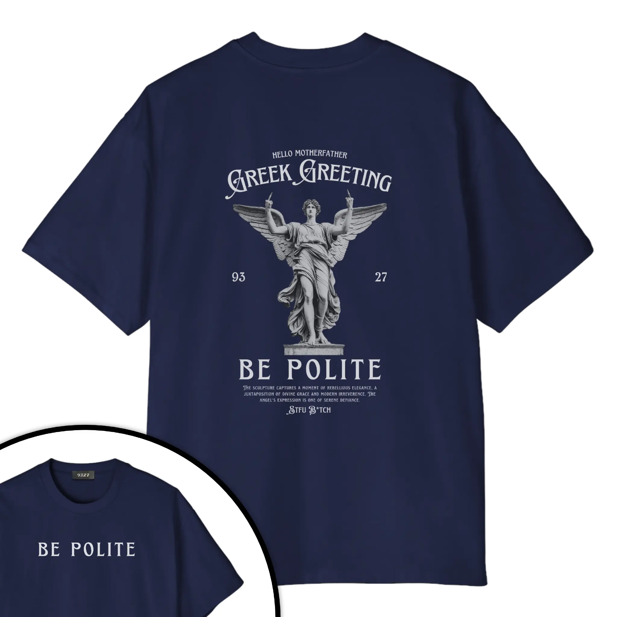 Be Polite - T恤